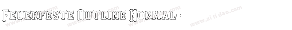 Feuerfeste Outline Normal字体转换